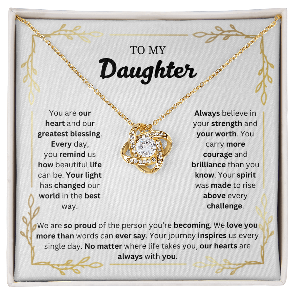 To My Daughter | Proud of the Person You're Becoming | Love Knot Necklace