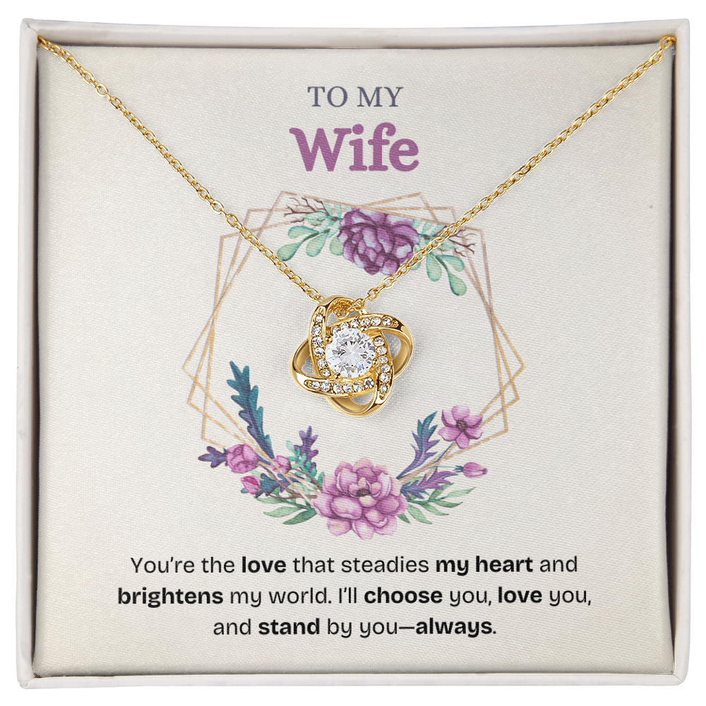 To My Wife | You Brighten My World Every Day | Love Knot Necklace
