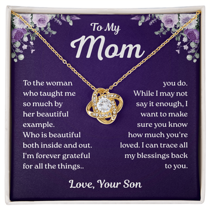 To My Mom – Forever Grateful Love – Love Knot Necklace
