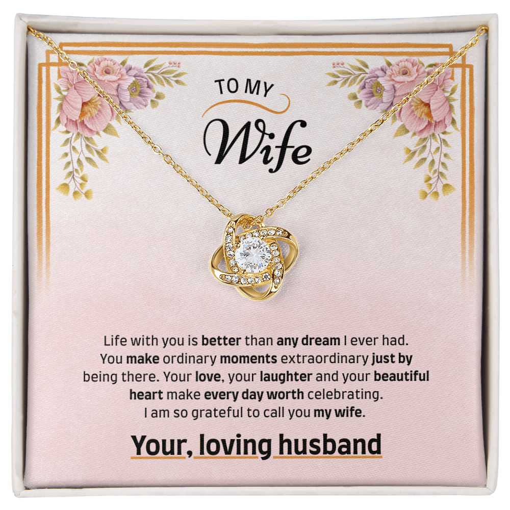 To My Wife | Grateful to Call You Mine | Love Knot Necklace