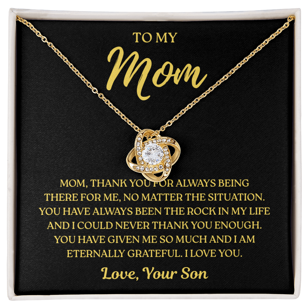To My Mom – Always There For Me – Love Knot Necklace