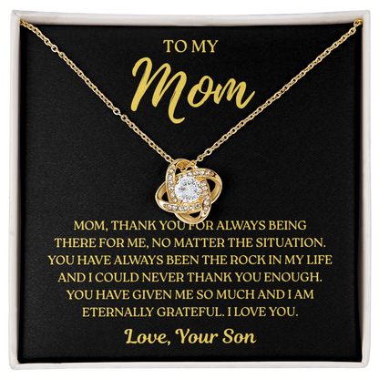 To My Mom – Always There For Me – Love Knot Necklace