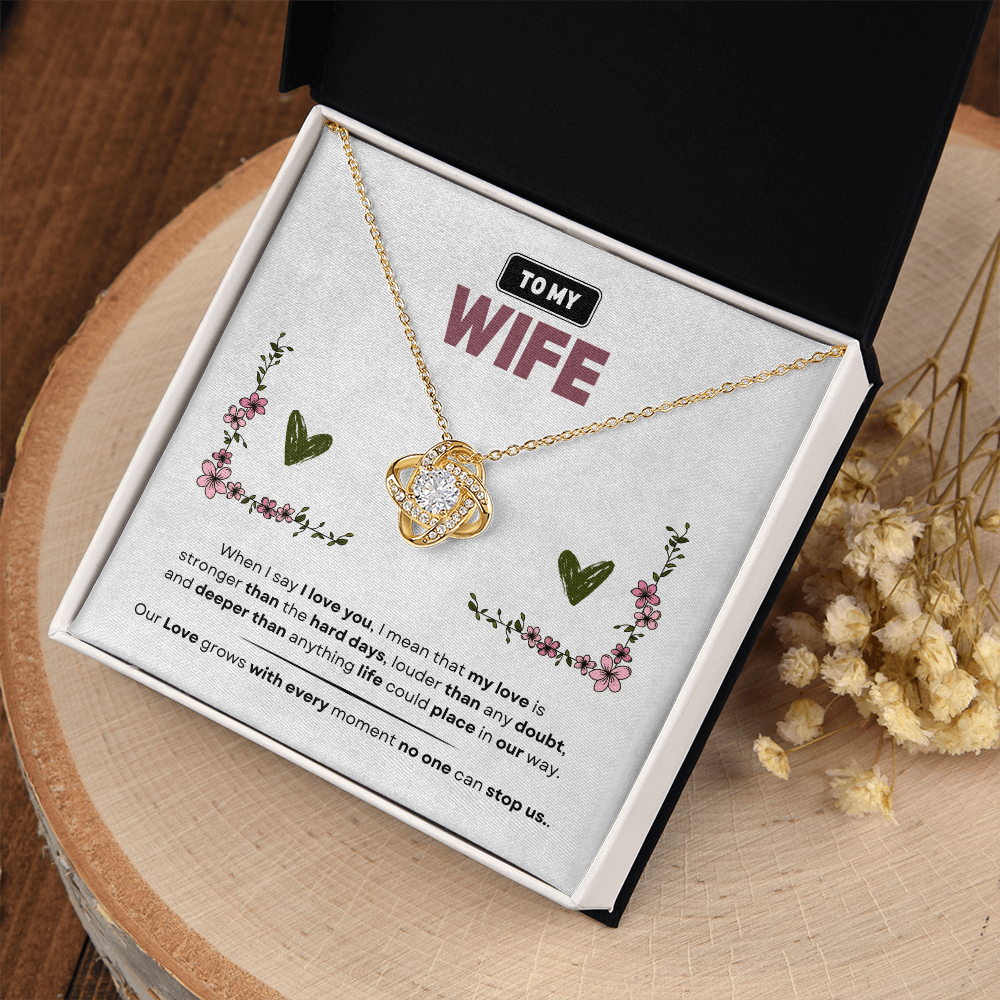 To My Wife | Love Is Stronger Than Anything | Love Knot Necklace