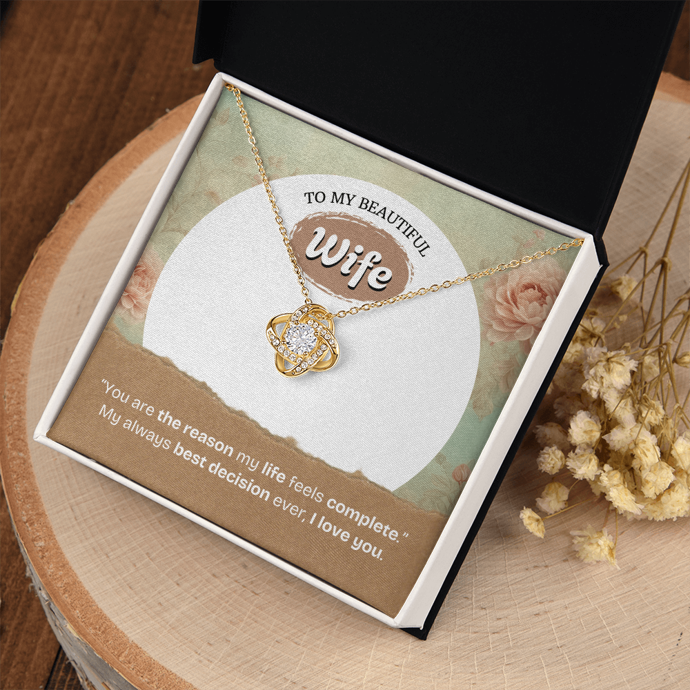To My Wife | The Reason My Life Feels Complete | Love Knot Necklace