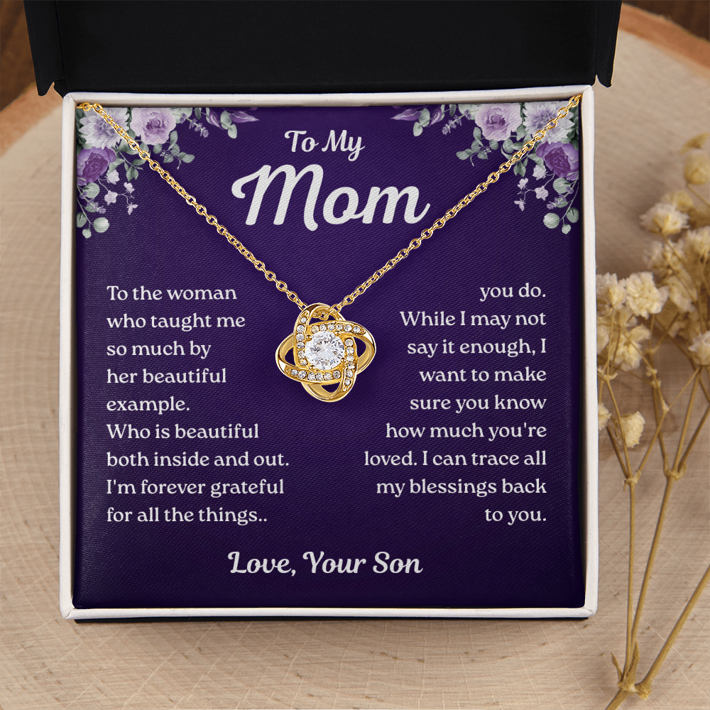 To My Mom – Forever Grateful Love – Love Knot Necklace