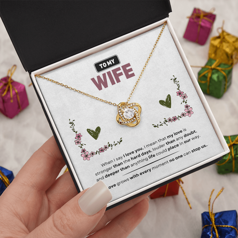 To My Wife | Love Is Stronger Than Anything | Love Knot Necklace