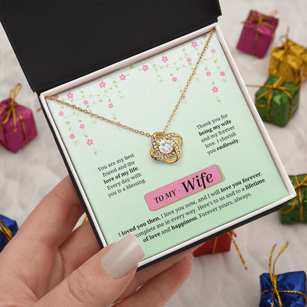 To My Wife | Loved You Then, Love You Forever | Love Knot Necklace