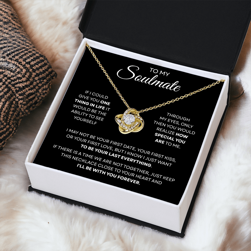 To My Soulmate | You Are Special | Love Knot Necklace