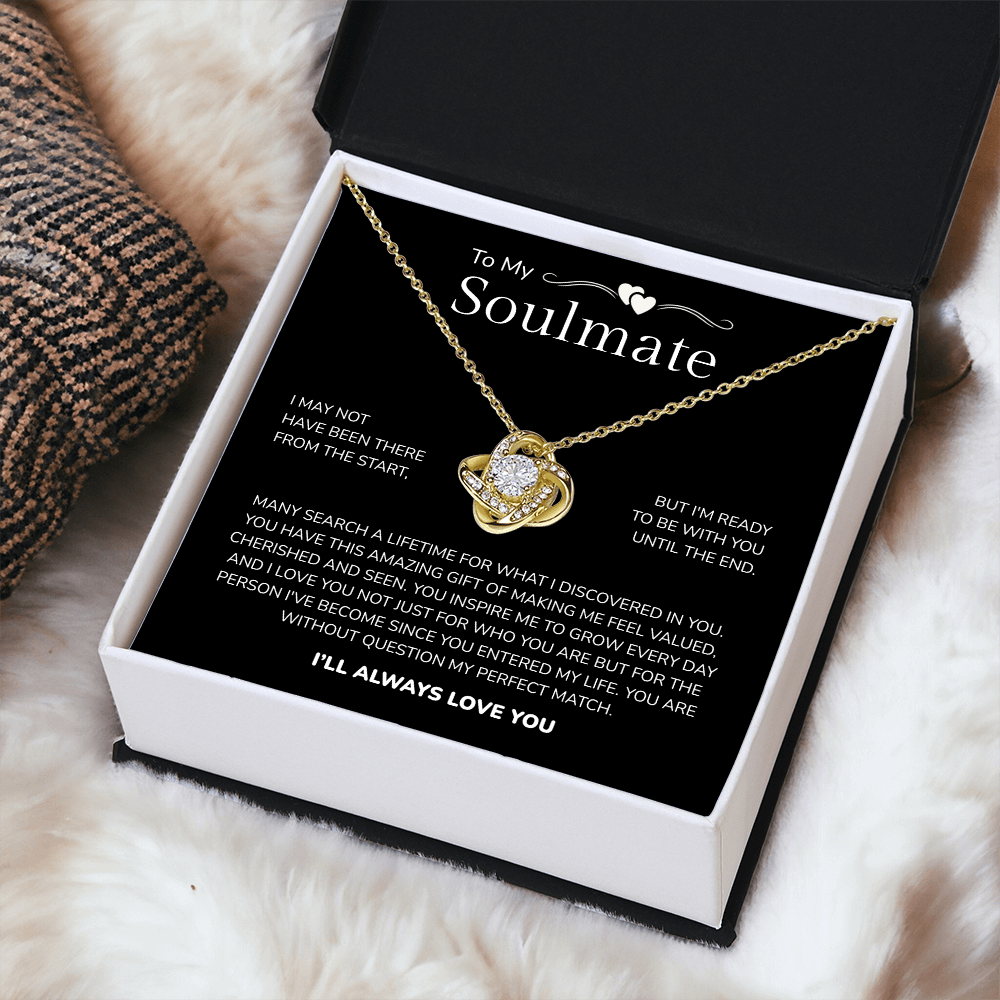 To My Soulmate | My Perfect Match in Life | Love Knot Necklace