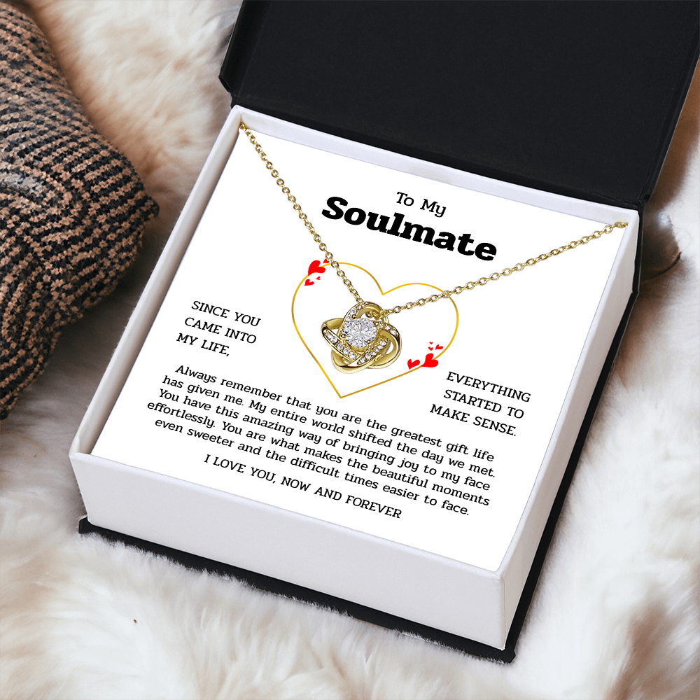 To My Soulmate | You Are My Greatest Gift | Love Knot Necklace