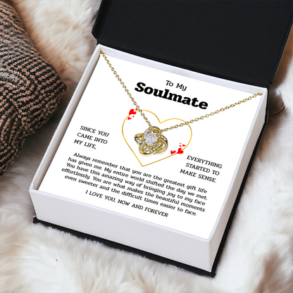 To My Soulmate | You Are My Greatest Gift | Love Knot Necklace