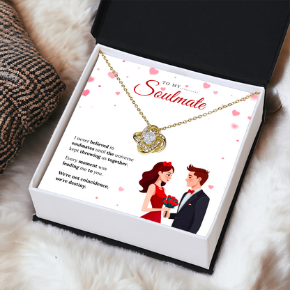 To My Soulmate | My Forever Favorite Person | Love Knot Necklace