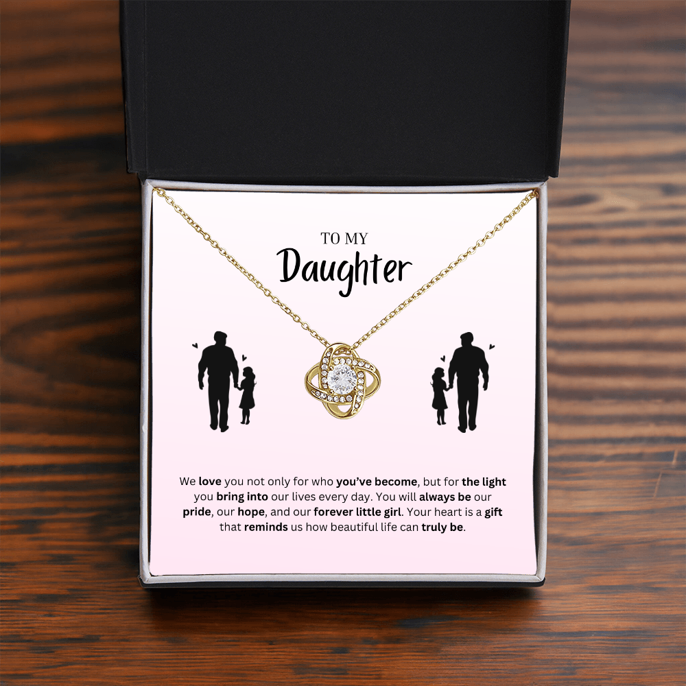 To My Daughter | You Make Life More Beautiful | Love Knot Necklace