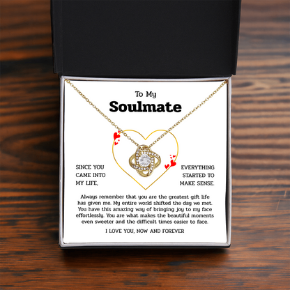 To My Soulmate | You Are My Greatest Gift | Love Knot Necklace