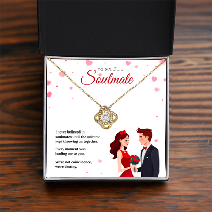 To My Soulmate | My Forever Favorite Person | Love Knot Necklace