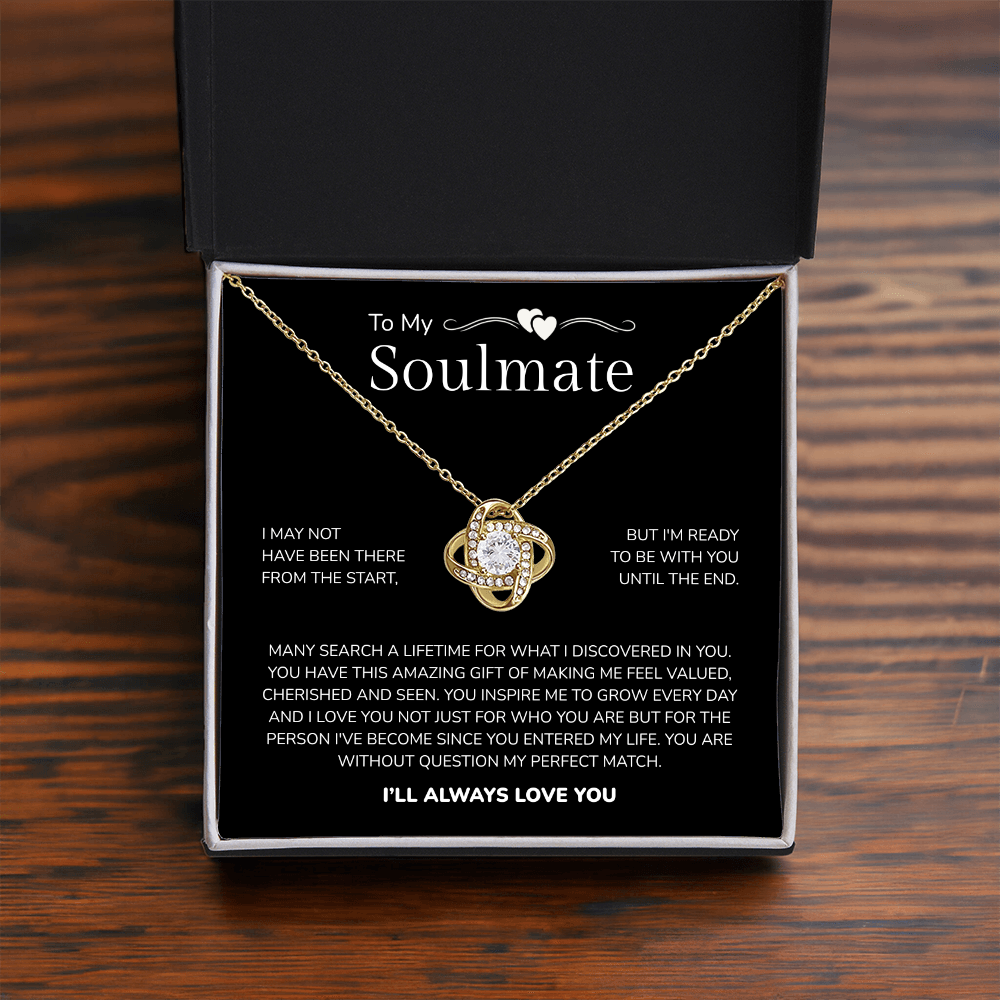 To My Soulmate | My Perfect Match in Life | Love Knot Necklace