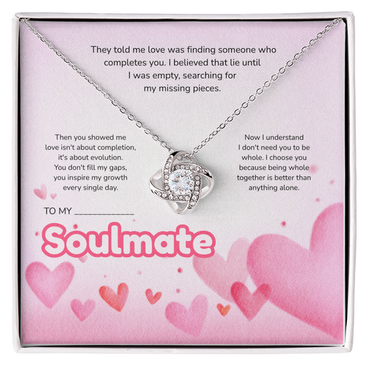 To My Soulmate | Love Led Me to You | Love Knot Necklace