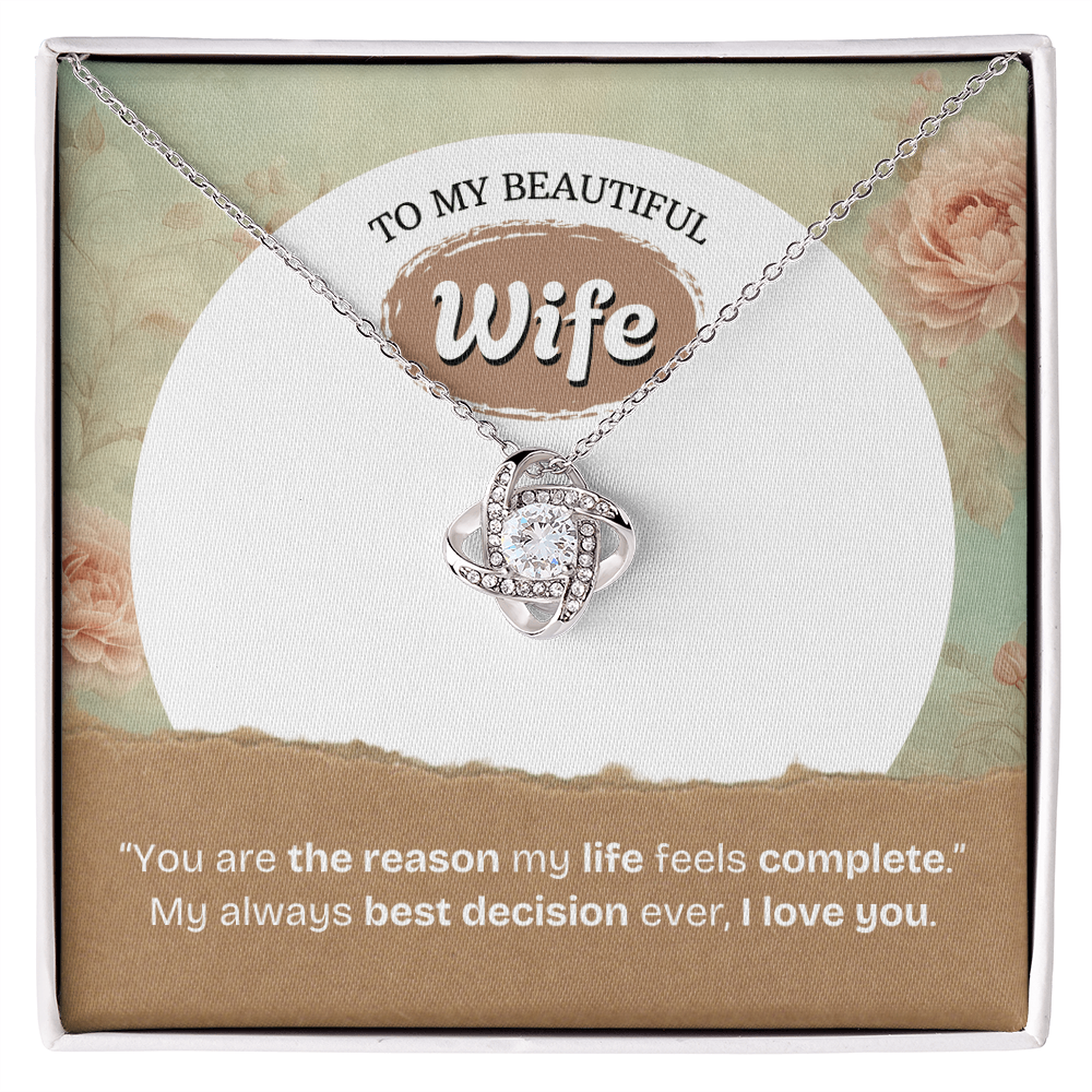 To My Wife | The Reason My Life Feels Complete | Love Knot Necklace