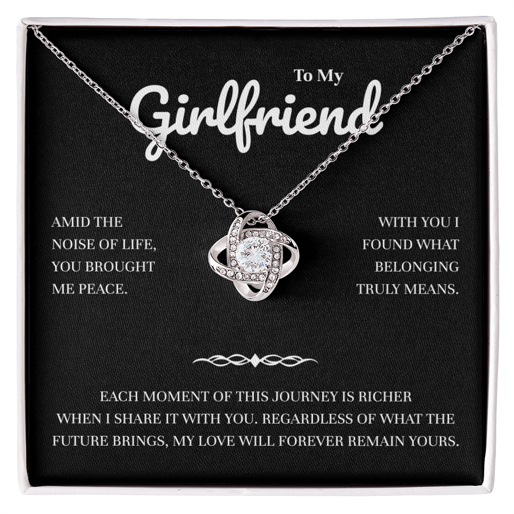 To My Girlfriend | Sharing Every Moment, Loving You Always | Love Knot Necklace