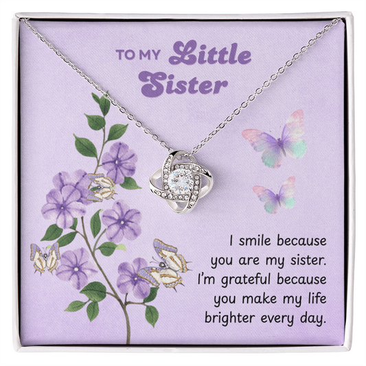 To My Little Sister – Make My Life Brighter – Love Knot Necklace