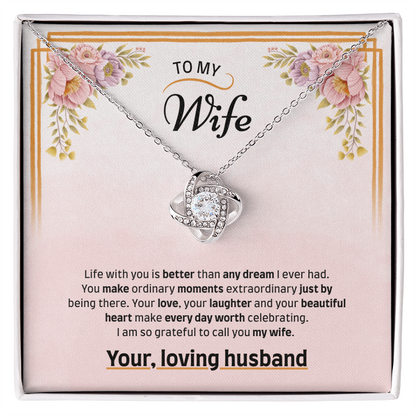To My Wife | Grateful to Call You Mine | Love Knot Necklace