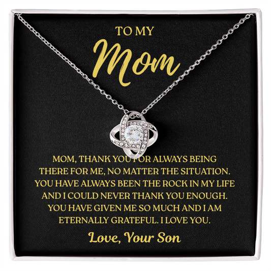 To My Mom – Always There For Me – Love Knot Necklace