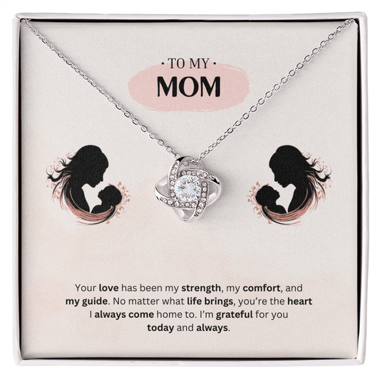 To My Mom | Thank You for Your Gentle Guidance | Love Knot Necklace