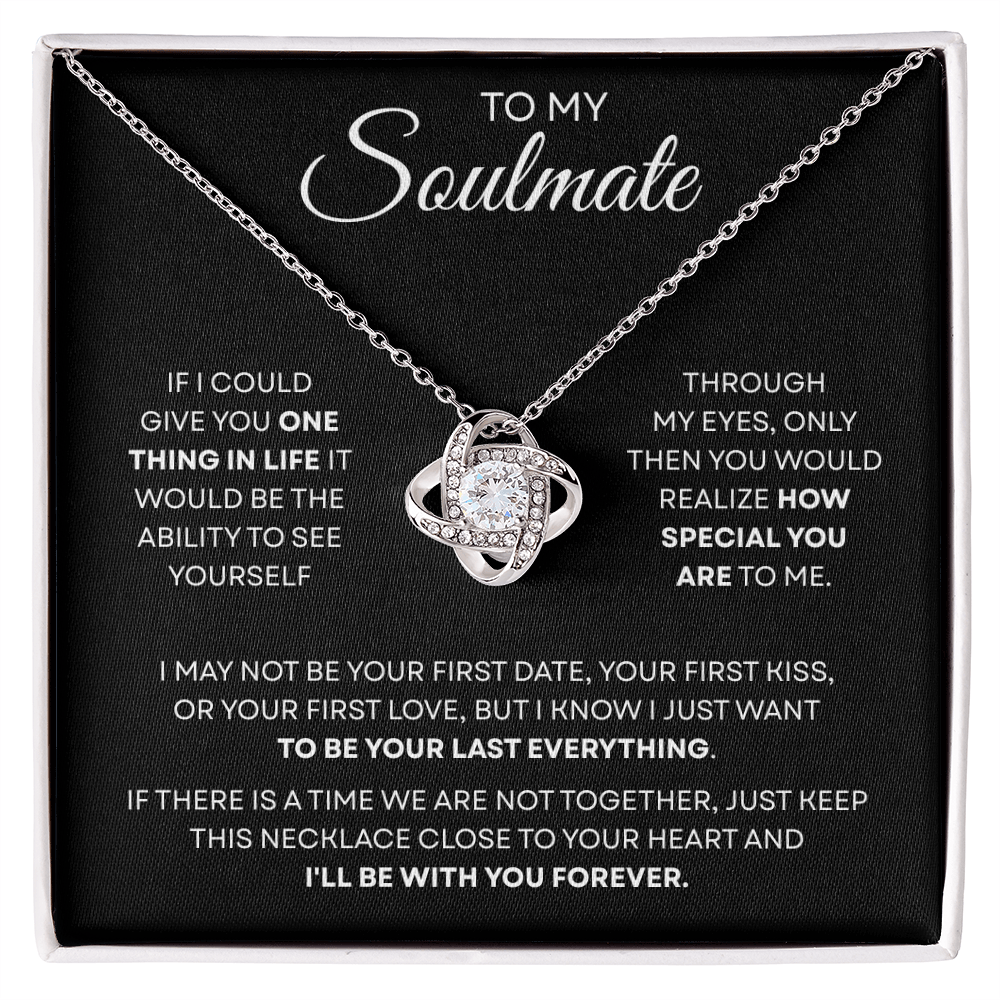 To My Soulmate | You Are Special | Love Knot Necklace