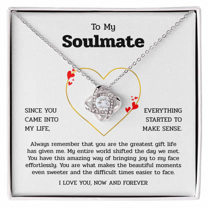To My Soulmate | You Are My Greatest Gift | Love Knot Necklace