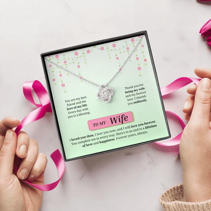To My Wife | Loved You Then, Love You Forever | Love Knot Necklace