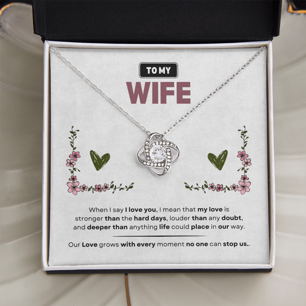 To My Wife | Love Is Stronger Than Anything | Love Knot Necklace