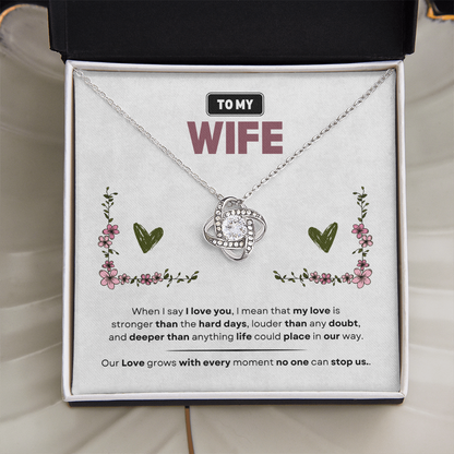 To My Wife | Love Is Stronger Than Anything | Love Knot Necklace