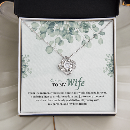 To My Wife | You Changed My World Forever | Love Knot Necklace