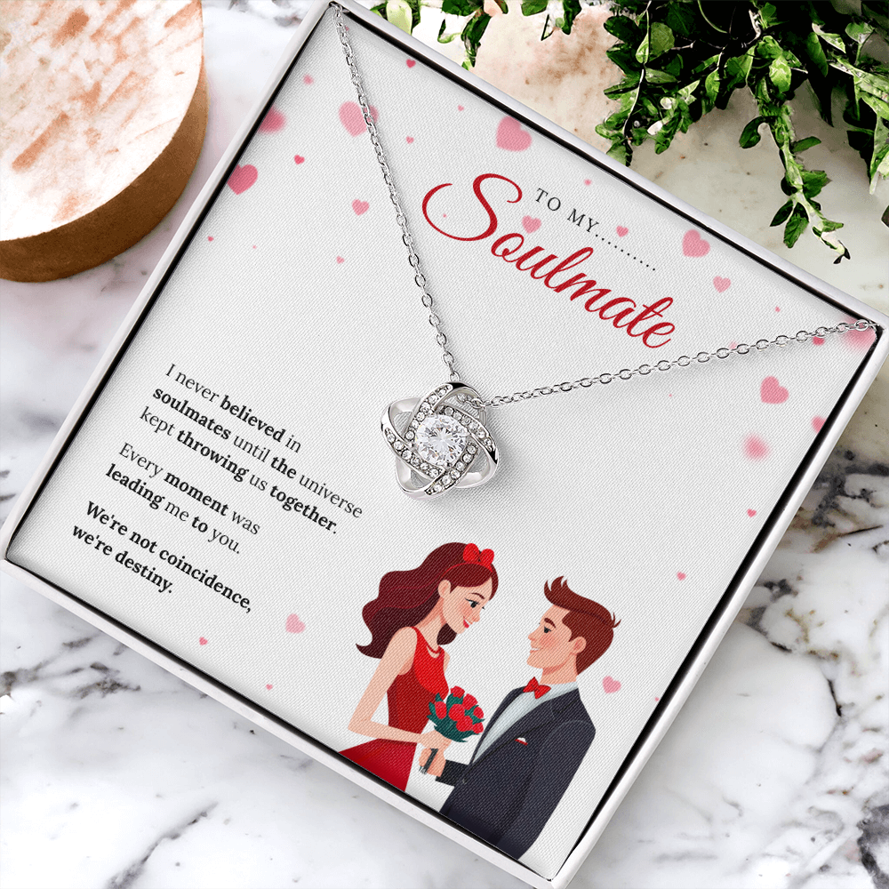 To My Soulmate | My Forever Favorite Person | Love Knot Necklace