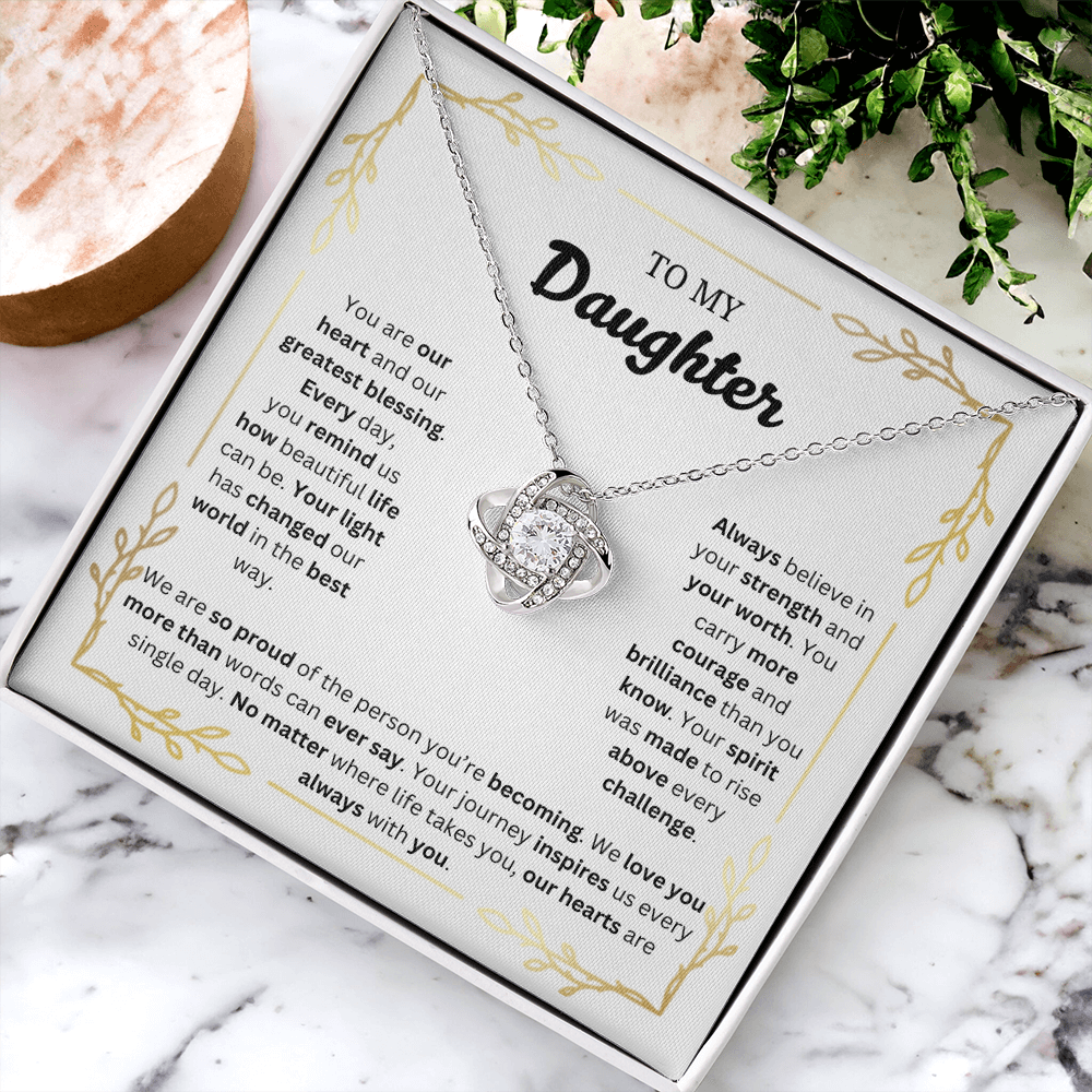 To My Daughter | Proud of the Person You're Becoming | Love Knot Necklace