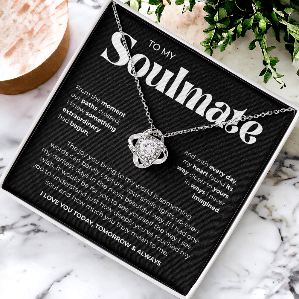 To My Soulmate | Our Story Is My Favorite | Love Knot Necklace