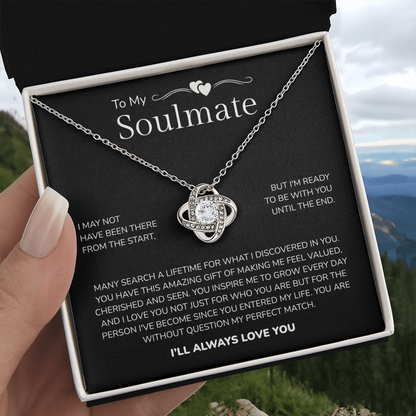 To My Soulmate | My Perfect Match in Life | Love Knot Necklace