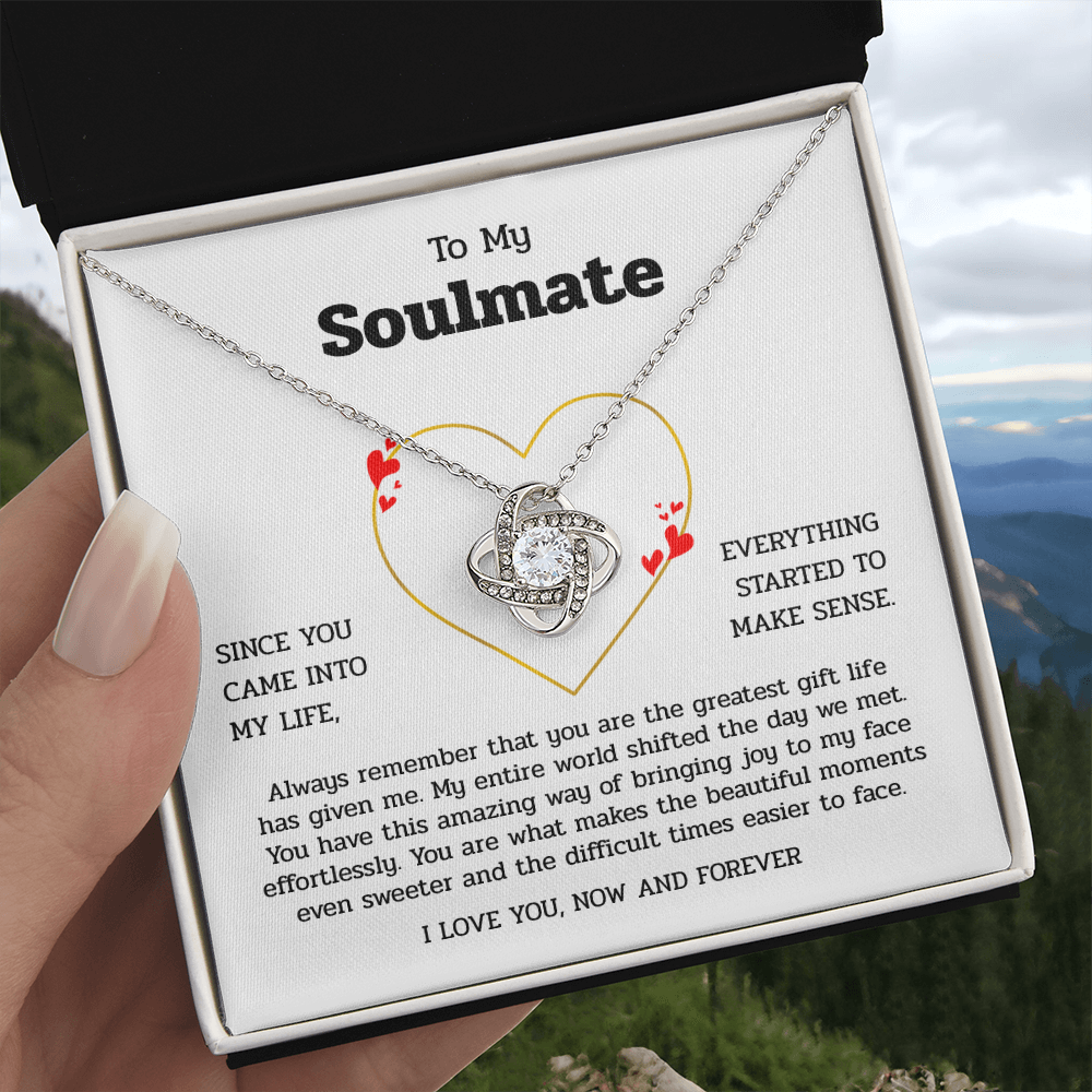 To My Soulmate | You Are My Greatest Gift | Love Knot Necklace