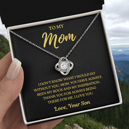 To My Mom – Thank You Mom Always – Love Knot Necklace