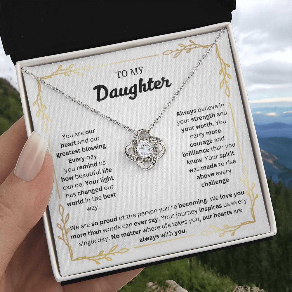 To My Daughter | Proud of the Person You're Becoming | Love Knot Necklace