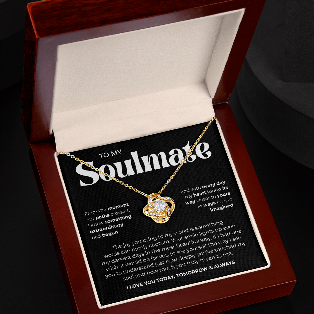 To My Soulmate | Our Story Is My Favorite | Love Knot Necklace
