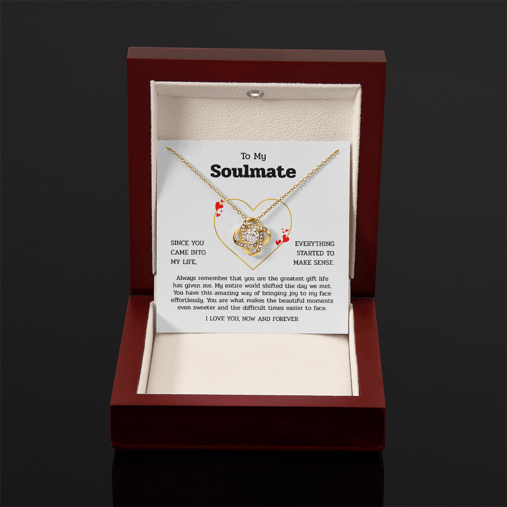 To My Soulmate | You Are My Greatest Gift | Love Knot Necklace