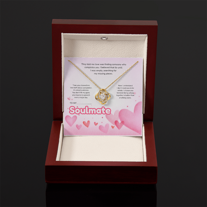 To My Soulmate | Love Led Me to You | Love Knot Necklace