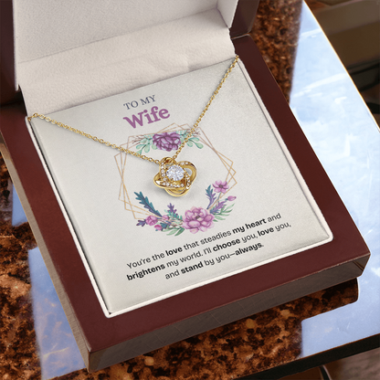 To My Wife | You Brighten My World Every Day | Love Knot Necklace