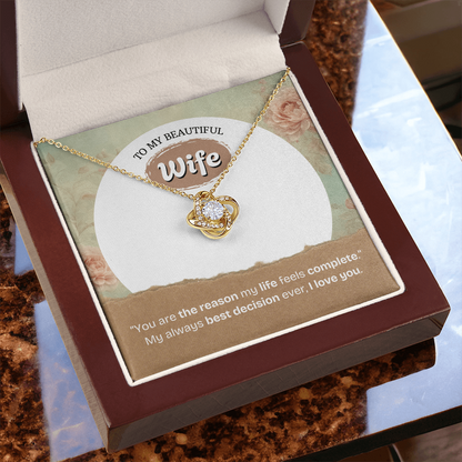 To My Wife | The Reason My Life Feels Complete | Love Knot Necklace