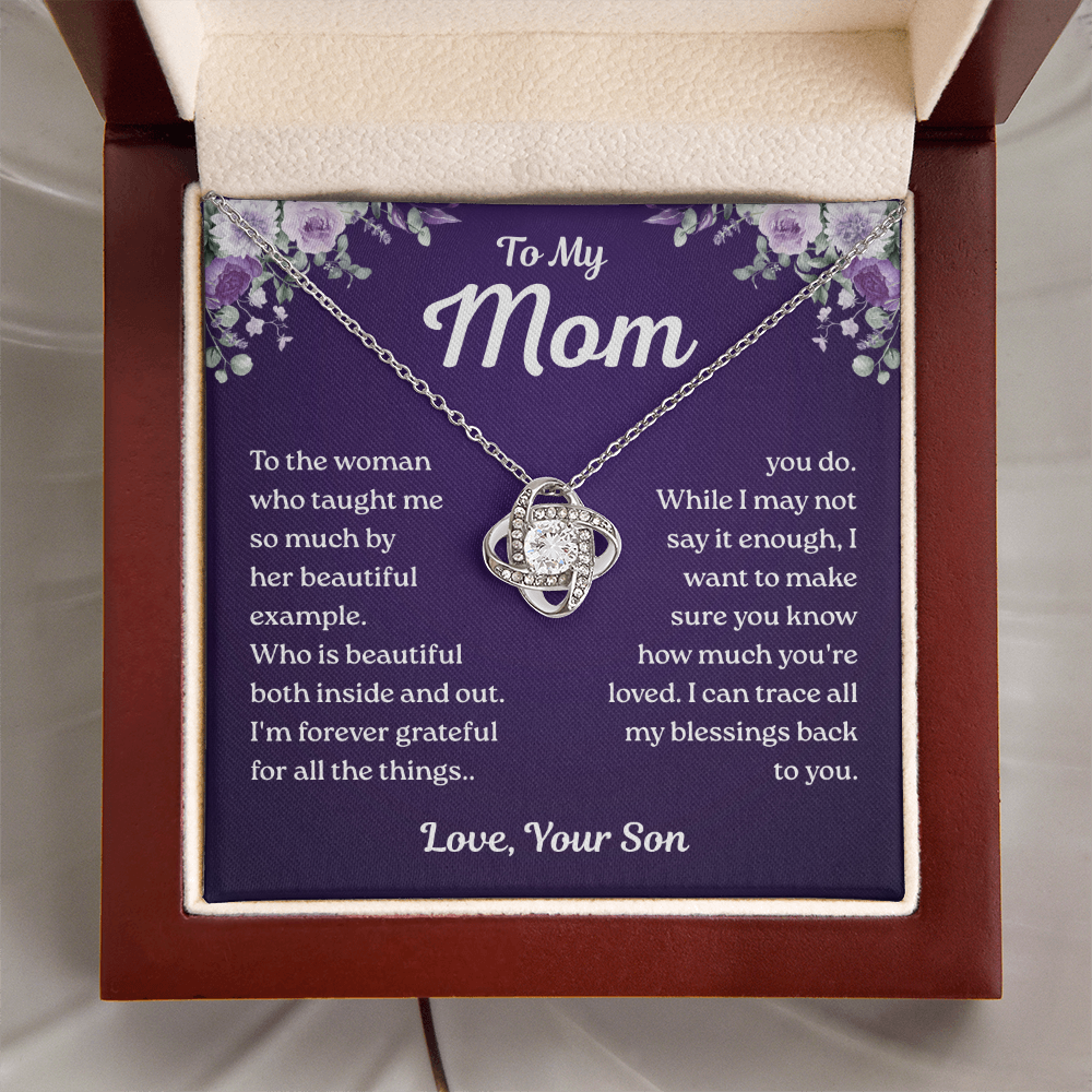 To My Mom – Forever Grateful Love – Love Knot Necklace