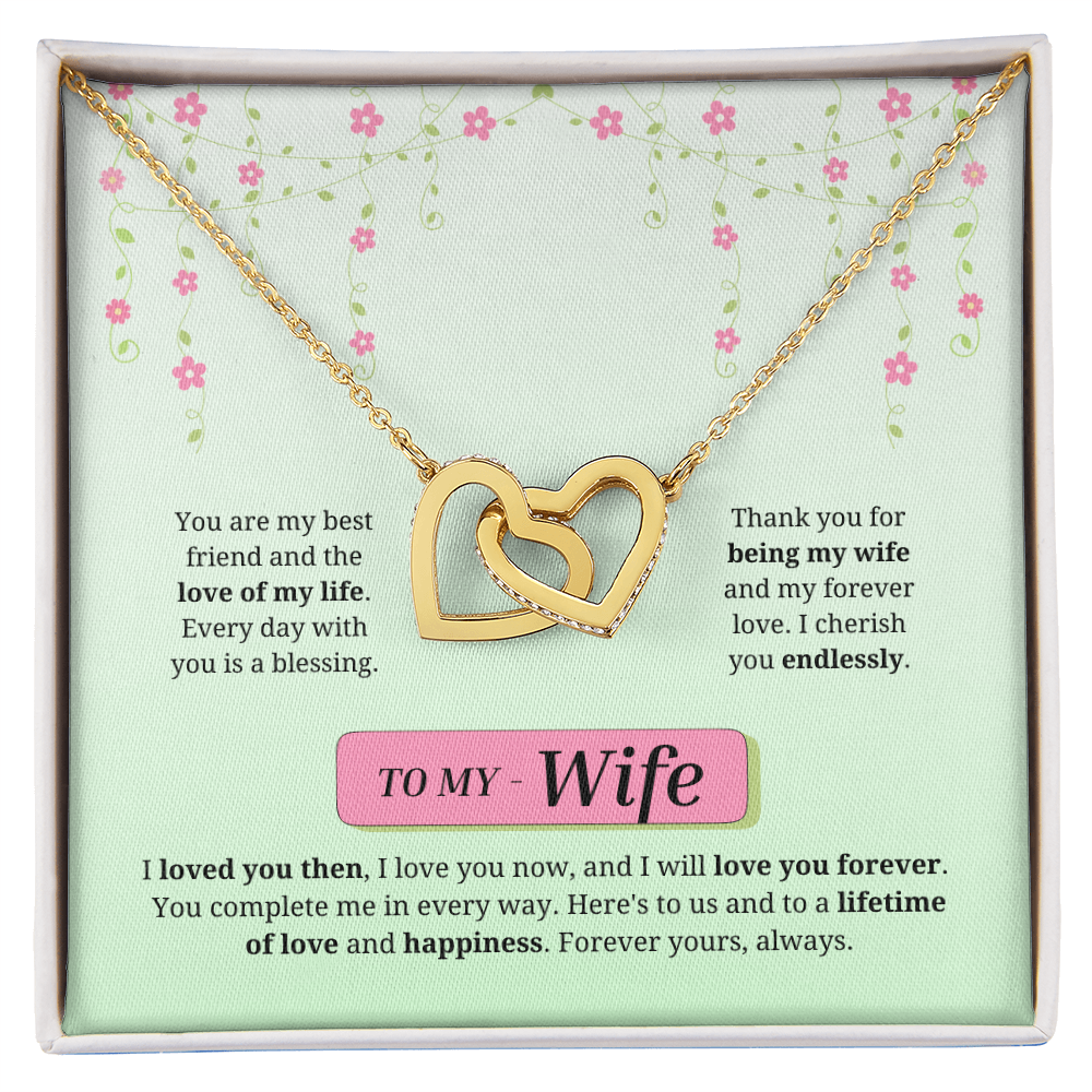 To My Wife | Loved You Then, Love You Forever | Interlocking Hearts Necklace