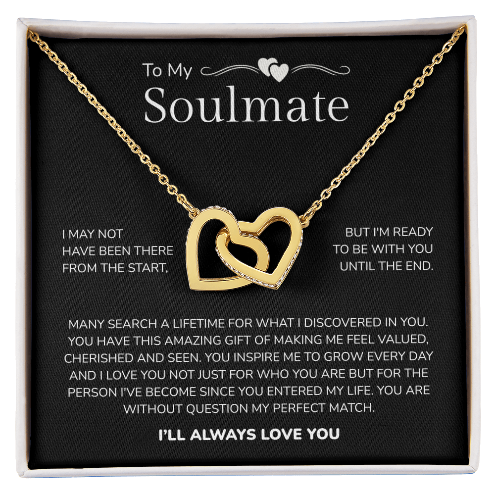 To My Soulmate | My Perfect Match in Life | Interlocking Hearts Necklace