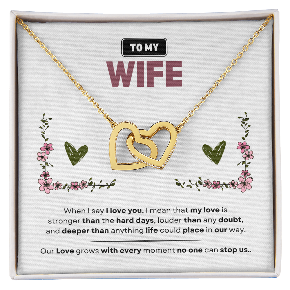 To My Wife | Love Is Stronger Than Anything | Interlocking Hearts Necklace
