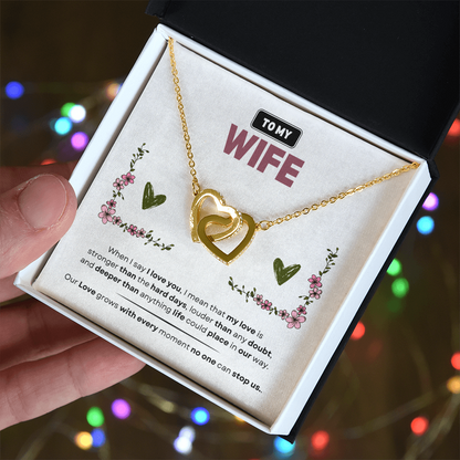 To My Wife | Love Is Stronger Than Anything | Interlocking Hearts Necklace